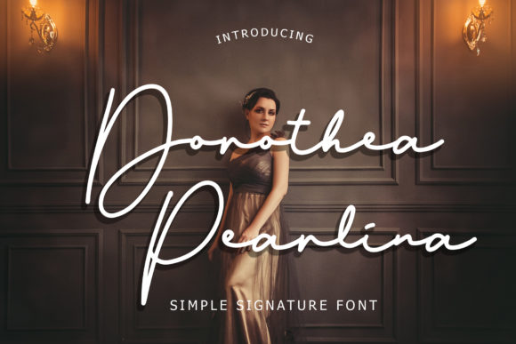 Dorothea Pearlina: A Script Font with Quiet Elegance