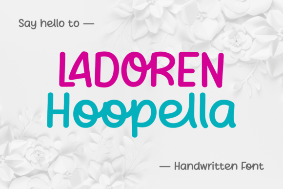 Ladoren Hoopella Font: A Handwritten Typeface That Elevates Digital Design